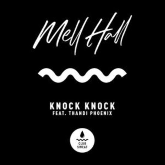 Cover for Mell Hall Feat. Thandi Phoenix · Knock Knock (LP) (2021)