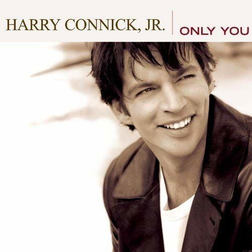 Only You - Harry Connick Jr - Music - Sony - 9399700114683 - February 6, 2004