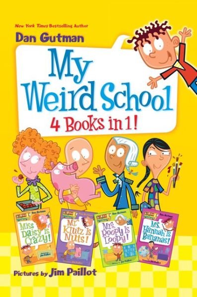 Cover for Dan Gutman · My Weird School 4 Books in 1!: Books 1-4 - My Weird School (Hardcover bog) (2016)