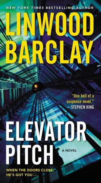 Cover for Linwood Barclay · Elevator Pitch: A Novel (Paperback Bog) (2020)