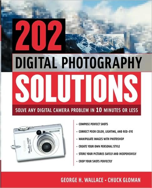 Cover for Chuck Gloman · 202 Digital Photography Solutions : Solve Any Digital Camera Problem in Ten Minutes or Less (Pocketbok) (2003)