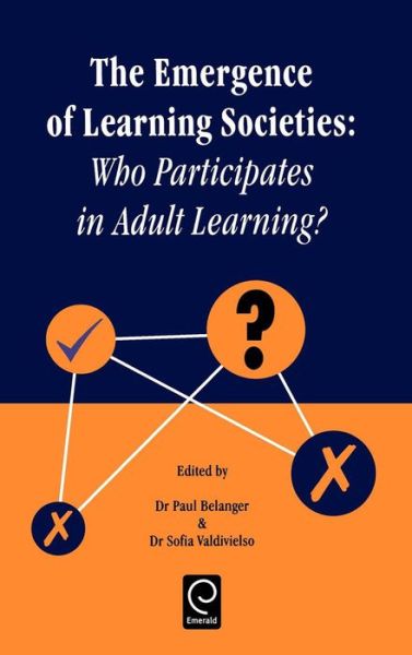 Cover for Sofia Tuijnman · Emergence of Learning Societies: Who Participates in Adult Learning? (Hardcover Book) (1997)