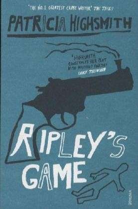 Cover for Patricia Highsmith · Ripley's Game - A Ripley Novel (Paperback Book) (1999)