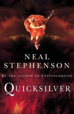 Quicksilver - Neal Stephenson - Kirjat - Cornerstone - 9780099410683 - torstai 7. lokakuuta 2004