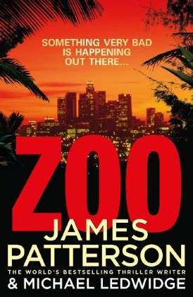 Cover for James A. Patterson · Zoo - Zoo Series (Paperback Book) (2013)