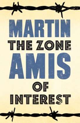 Cover for Martin Amis · The Zone of Interest (Paperback Bog) (2015)