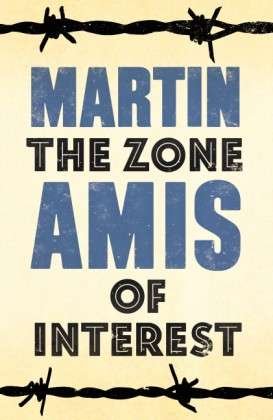 Cover for Martin Amis · The Zone of Interest (Pocketbok) (2015)