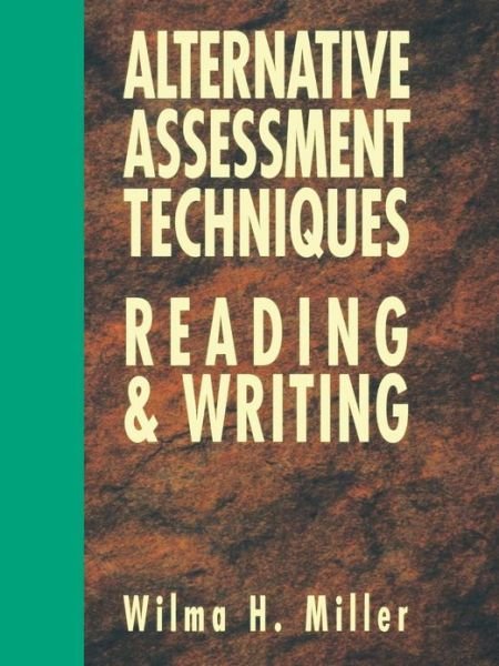 Cover for Wilma H. Miller · Alternative Assessment Techniques for Reading &amp; Writing (Taschenbuch) (2001)