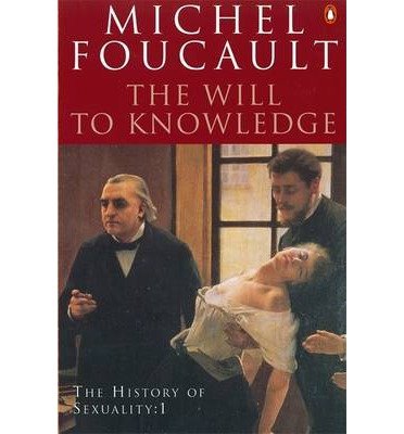 The History of Sexuality: 1: The Will to Knowledge - Michel Foucault - Livros - Penguin Books Ltd - 9780140268683 - 29 de outubro de 1998