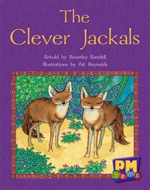 The Clever Jackals - Annette Smith - Książki - Cengage Learning Australia - 9780170124683 - 5 października 2005