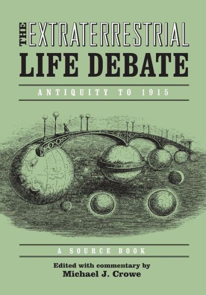 Cover for Michael J Crowe · Extraterrestrial Life Debate, Antiquity to 1915: A Source Book (Paperback Book) (2008)