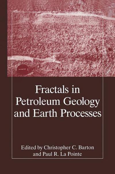 Cover for Christopher Cramer Barton · Fractals in Petroleum Geology and Earth Processes (Hardcover Book) [1995 edition] (1995)