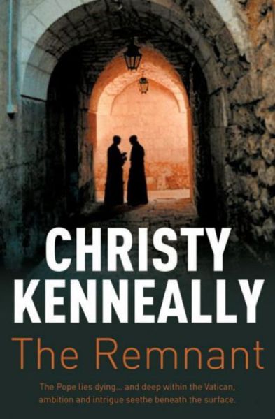 Cover for Christy Kenneally · The Remnant (Paperback Book) (2006)