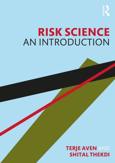 Cover for Aven, Terje (University of Stavanger, Norway) · Risk Science: An Introduction (Pocketbok) (2021)
