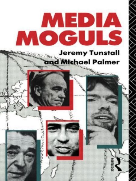 Cover for Michael Palmer · Media Moguls - Communication and Society (Paperback Bog) (1991)