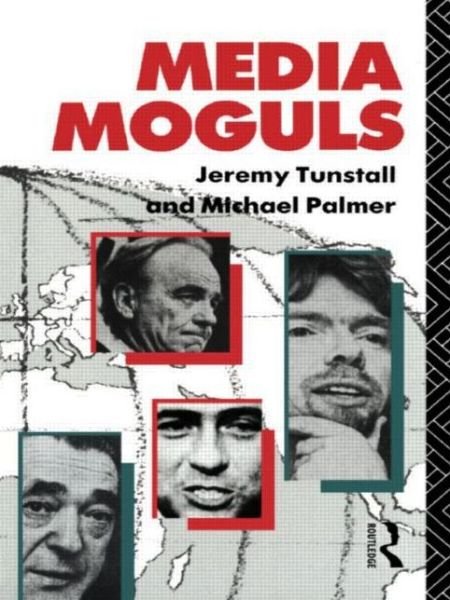 Cover for Michael Palmer · Media Moguls - Communication and Society (Paperback Book) (1991)