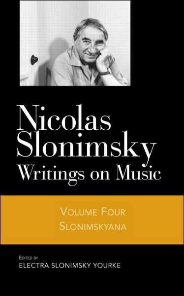 Cover for Nicolas Slonimsky · Slonimskyana V4 (Hardcover Book) (2004)