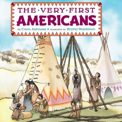 Cover for Cara Ashrose · The Very First Americans (Taschenbuch) (1993)