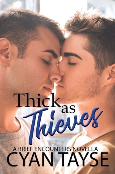 Cover for Cyan Tayse · Thick as Thieves (Paperback Bog) (2018)