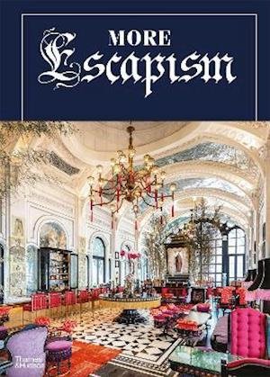 Cover for Bill Bensley · More Escapism: Hotels, Resorts and Gardens around the World by Bill Bensley (Hardcover Book) (2022)