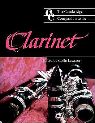 Cover for Colin Lawson · The Cambridge Companion to the Clarinet - Cambridge Companions to Music (Paperback Bog) (1995)