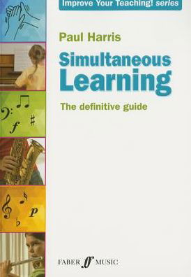 Cover for Paul Harris · Simultaneous Learning - Improve your teaching (Paperback Book) (2014)