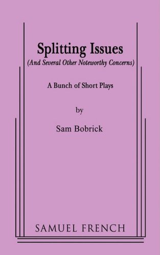 Cover for Sam Bobrick · Splitting Issues (Paperback Book) (2008)