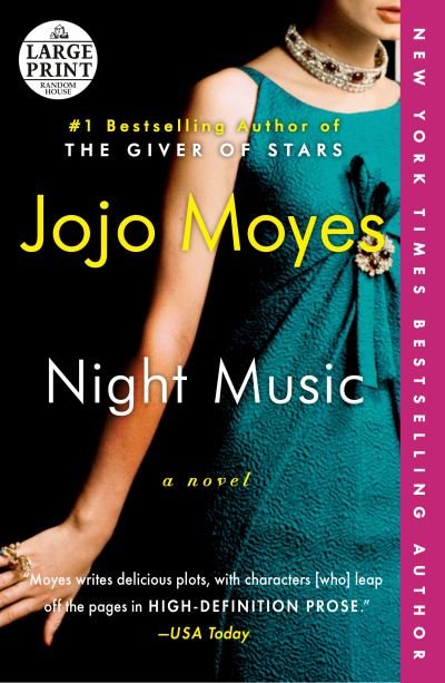 Night Music A Novel - Jojo Moyes - Libros - Random House Large Print - 9780593459683 - 24 de agosto de 2021