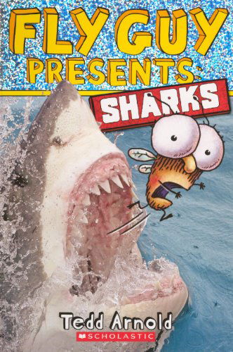 Cover for Tedd Arnold · Fly Guy Presents: Sharks (Hardcover Book) [Turtleback School &amp; Library Binding, Reprint edition] (2013)