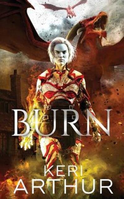 Cover for Keri Arthur · Burn (Pocketbok) (2019)