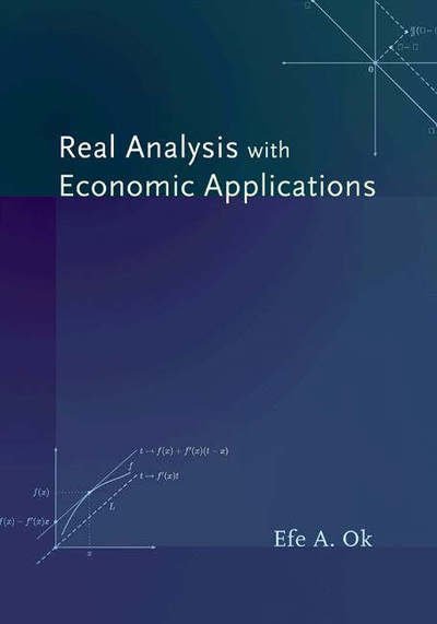 Real Analysis with Economic Applications - Efe A. Ok - Livros - Princeton University Press - 9780691117683 - 22 de janeiro de 2007