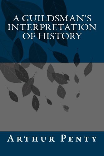Cover for Arthur J Penty · A Guildsman's Interpretation of History (Paperback Book) (2014)