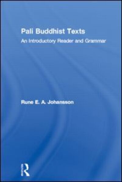 Cover for Rune E. A. Johansson · Pali Buddhist Texts: An Introductory Reader and Grammar (Taschenbuch) [New edition] (1998)