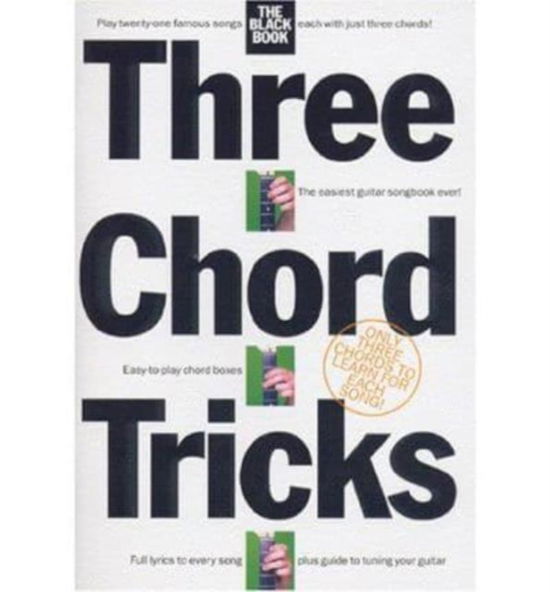 Three Chord Tricks: The Black Book -  - Książki - Music Sales Ltd - 9780711981683 - 9 lutego 2000