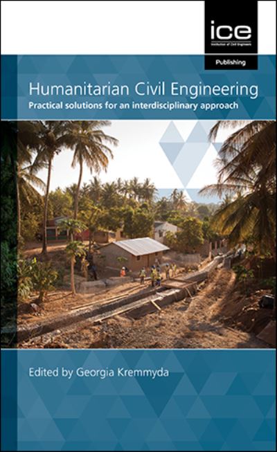 Cover for Georgia Kremmyda · Humanitarian Civil Engineering: Practical solutions for an interdisciplinary approach (Paperback Bog) (2021)