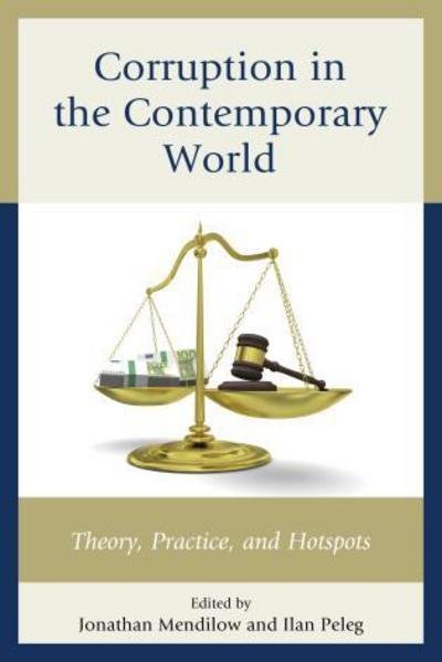 Cover for Ilan Peleg · Corruption in the Contemporary World: Theory, Practice, and Hotspots (Hardcover bog) (2014)