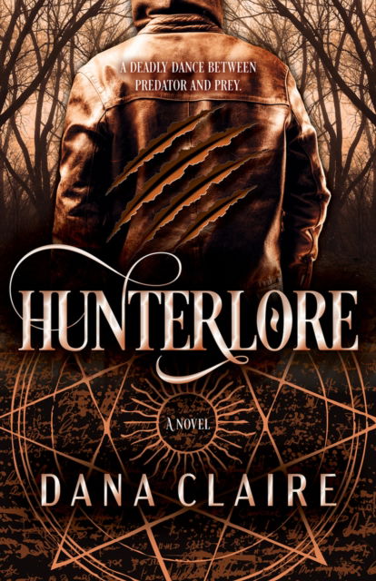 Cover for Dana Claire · Hunterlore (Hardcover Book) (2024)