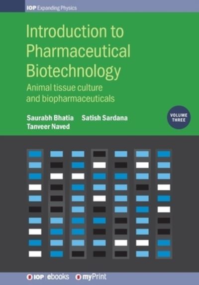 Cover for Saurabh Bhatia · Introduction to Pharmaceutical Biotechnology, Volume 3 Animal tissue culture and biopharmaceuticals (Taschenbuch) (2019)