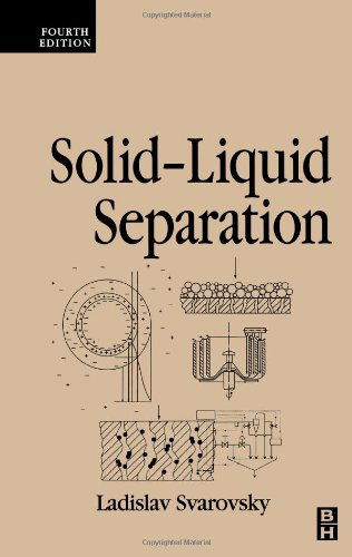 Cover for Ladislav Svarovsky · Solid-liquid Separation, Fourth Edition (Hardcover Book) (2001)