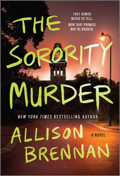 Cover for Allison Brennan · The Sorority Murder : A Novel (Paperback Book) (2021)