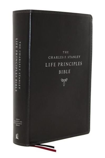 Cover for Charles F. Stanley · NASB, Charles F. Stanley Life Principles Bible, 2nd Edition, Leathersoft, Black, Thumb Indexed, Comfort Print Holy Bible, New American Standard Bible (Book) (2020)