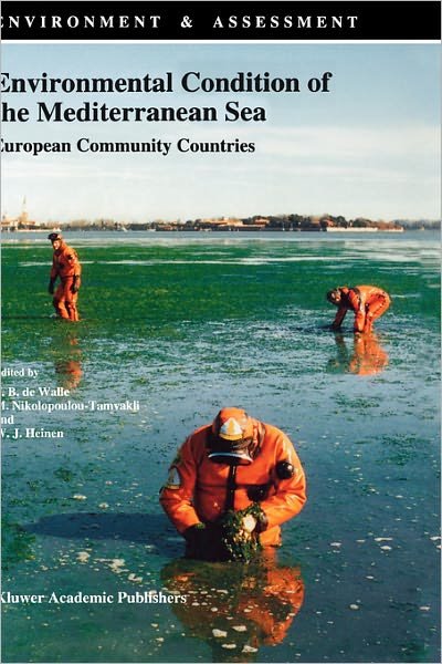 Cover for Foppe B Dewalle · Environmental Condition of the Mediterranean Sea: European Community Countries - Environment &amp; Assessment (Gebundenes Buch) [1993 edition] (1993)