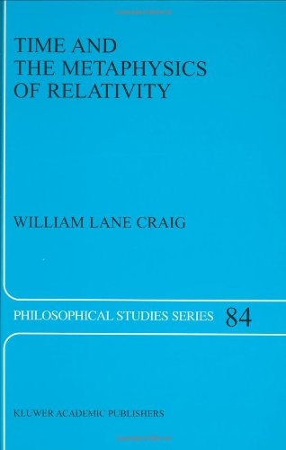 Cover for W.L. Craig · Time and the Metaphysics of Relativity - Philosophical Studies Series (Hardcover Book) [2001 edition] (2000)