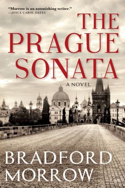 Cover for Bradford Morrow · The Prague Sonata (Paperback Book) (2018)