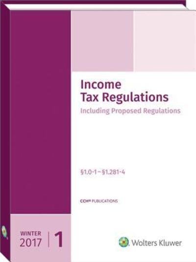 Cover for CCH Tax Law Editors · Income Tax Regulations , December 2016 (Taschenbuch) (2016)