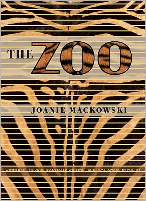 Cover for Joanie Mackowski · Zoo, The - Pitt Poetry Series (Paperback Book) (2001)