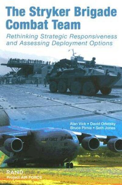 Cover for Alan Vick · The Stryker Brigade Combat Team: Rethinking Strategic Responsiveness and Assessing Deployment Options (Paperback Book) (2003)