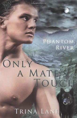 Cover for Trina Lane · Only a Mate's Touch (Volume 2) (Paperback Book) (2012)