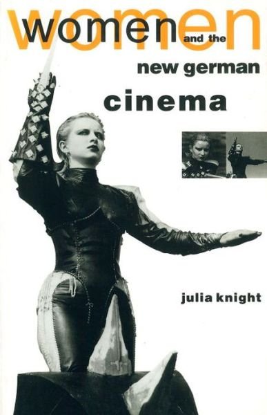 Cover for Julia Knight · Women and the New German Cinema - Questions for Feminism (Paperback Book) (1992)