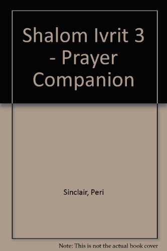 Prayer Companion 3 - Peri Sinclair - Books - Behrman House - 9780874411683 - February 15, 2005